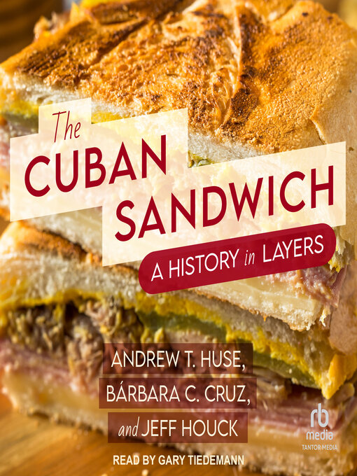 Title details for The Cuban Sandwich by Andrew T. Huse - Available